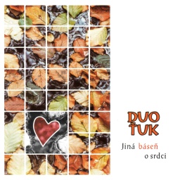 Duo Ťuk - Jiná báseň o srdci