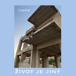 Tuqave - Život je jiný