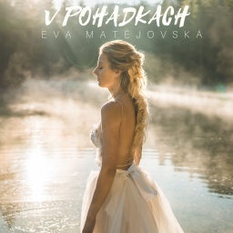 Eva Matějovská - V pohádkách