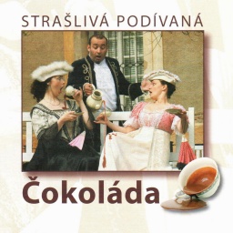 Strašlivá Podívaná - Čokoláda