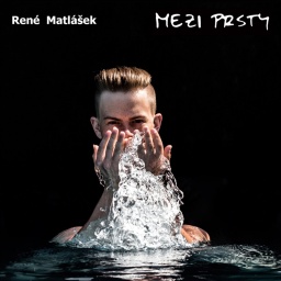 René Matlášek - Mezi prsty