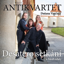 Antikvartet Dušana Vančury - Desatero setkání s Medvíďaty
