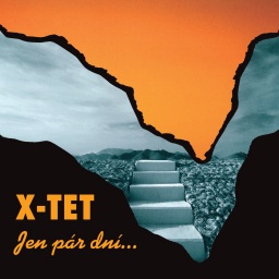 X-tet - Jen pár dní...