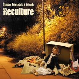 Štěpán Smetáček & friends - Reculture